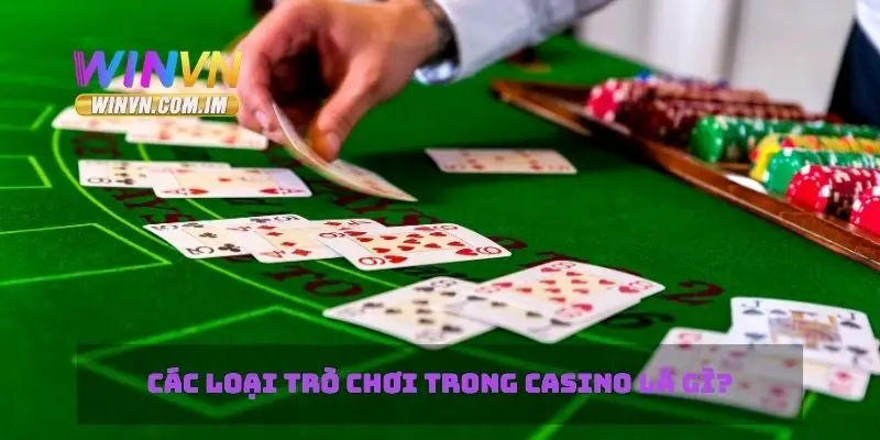 Casino là gì và Những Điều Cần Biết Khi Chơi Casino Trực Tuyến 2 Các loại trò chơi trong casino là gì?