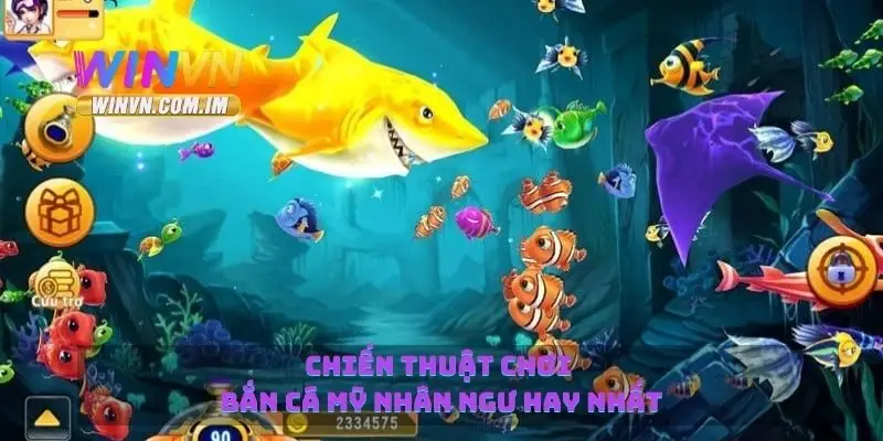 Bắn Cá Mỹ Nhân Ngư Chiến Thuật Chơi Để Thắng Lớn 2 Chiến thuật chơi bắn cá mỹ nhân ngư hay nhất